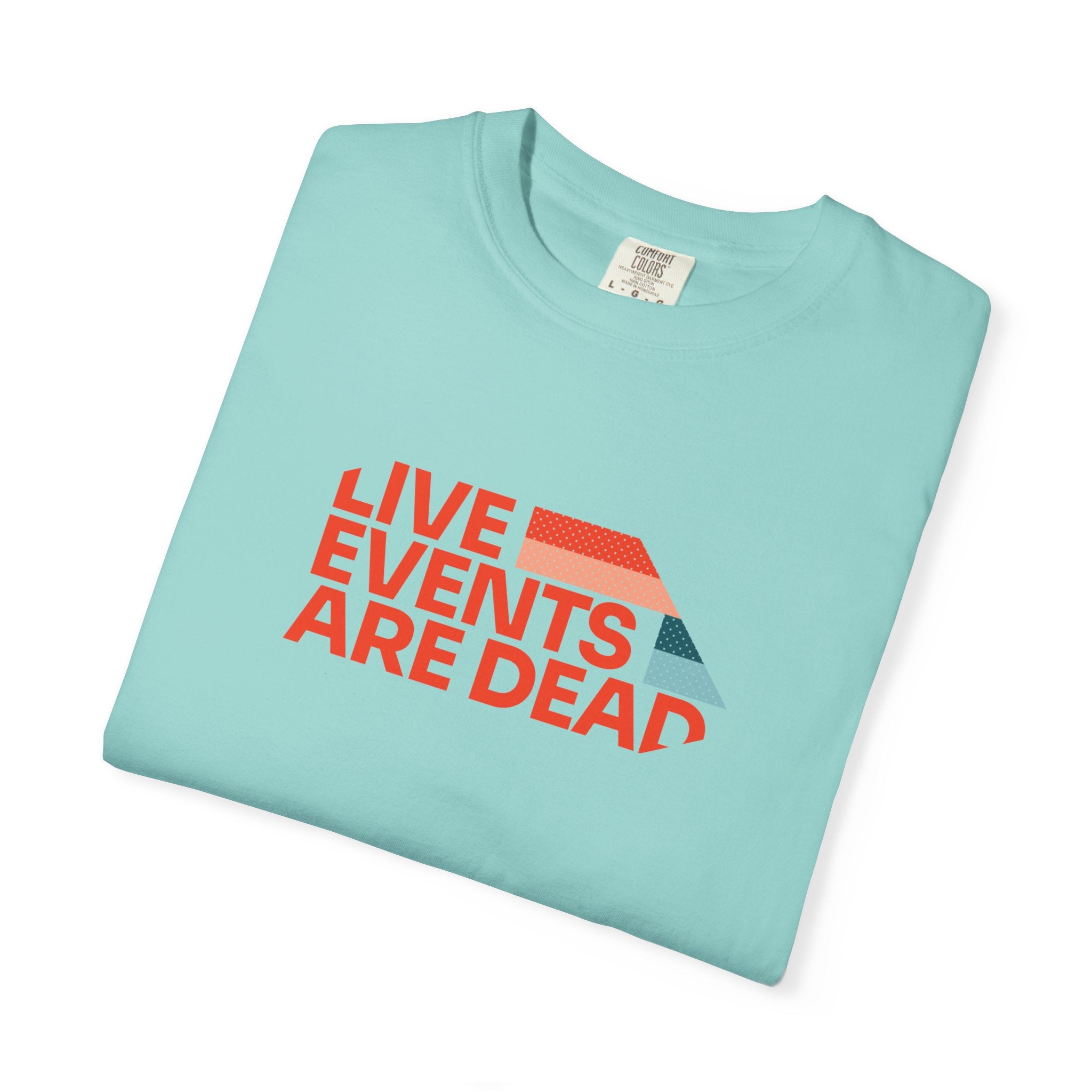 Live Events Are Dead