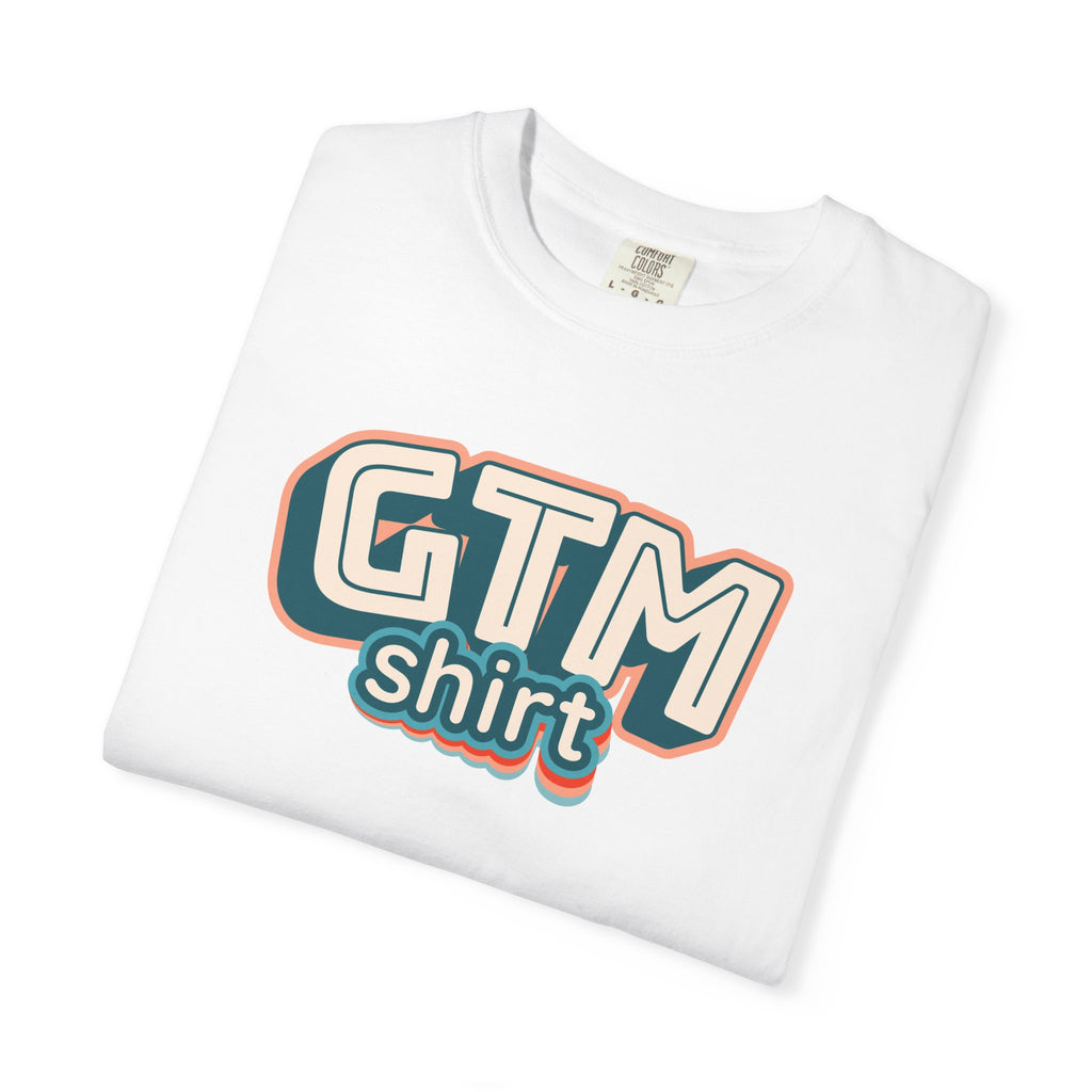 GTM Shirt