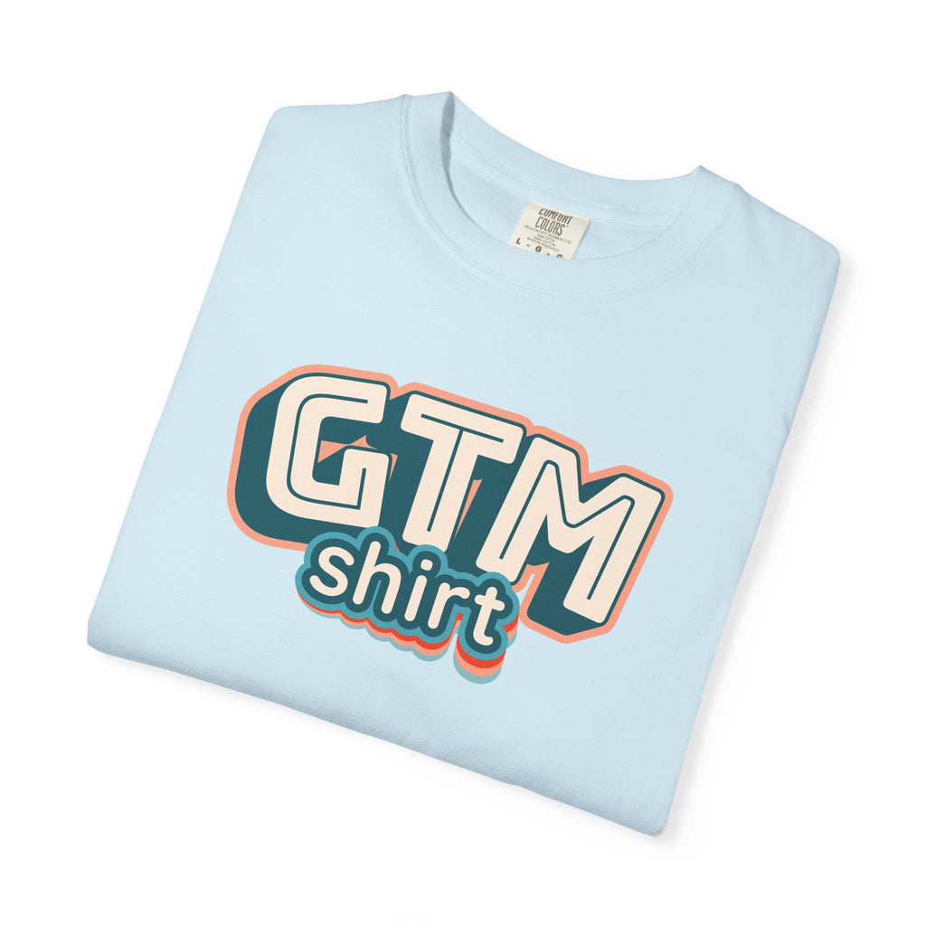 GTM Shirt